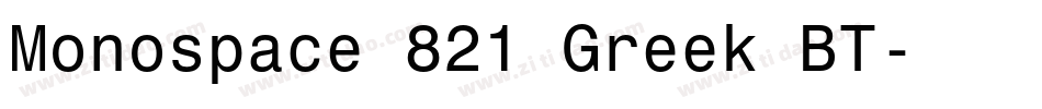 Monospace 821 Greek BT字体转换